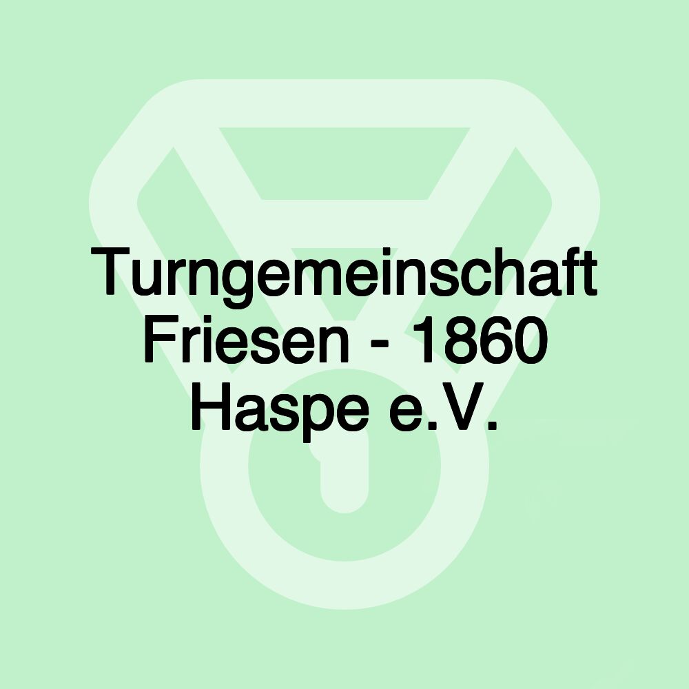 Turngemeinschaft Friesen - 1860 Haspe e.V.