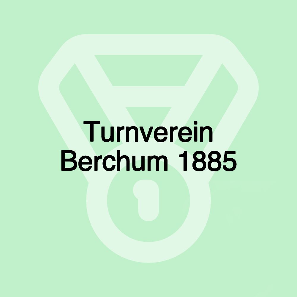 Turnverein Berchum 1885