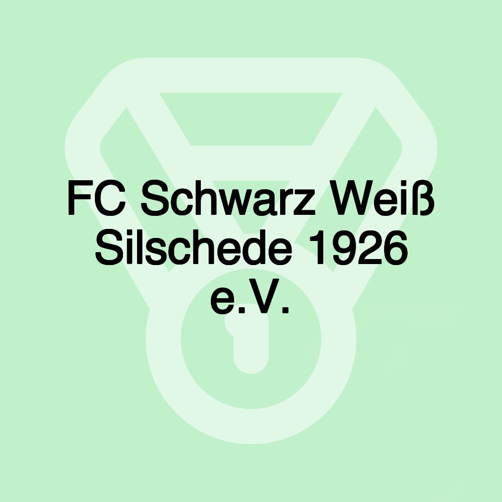 FC Schwarz Weiß Silschede 1926 e.V.