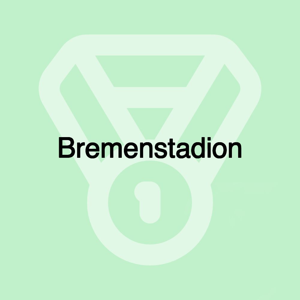 Bremenstadion