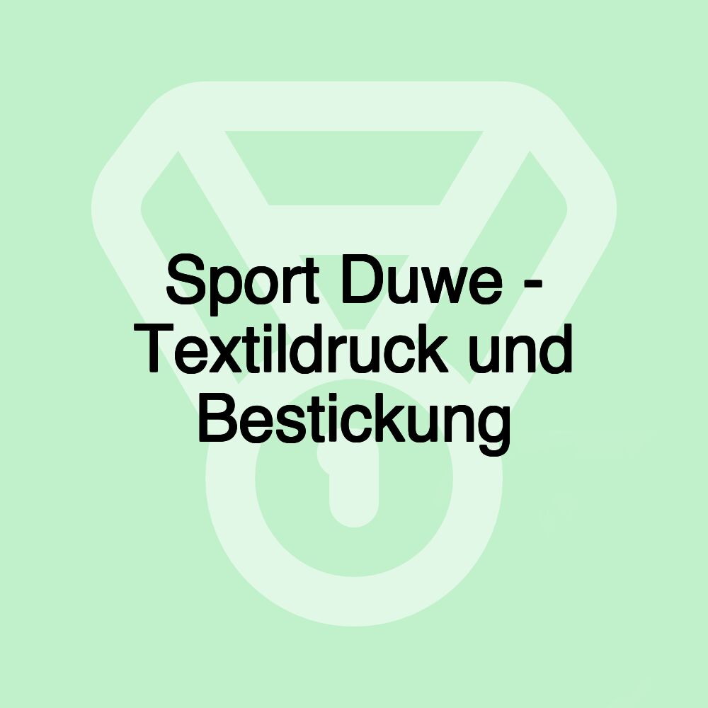 Sport Duwe - Textildruck und Bestickung