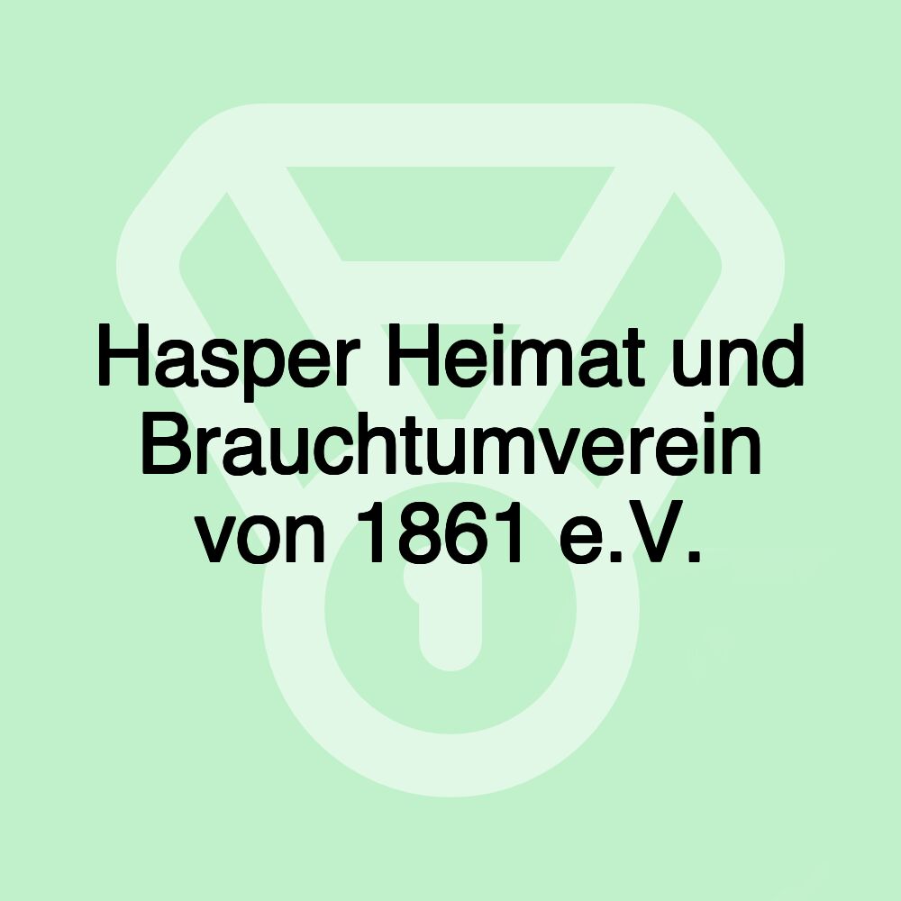 Hasper Heimat und Brauchtumverein von 1861 e.V.