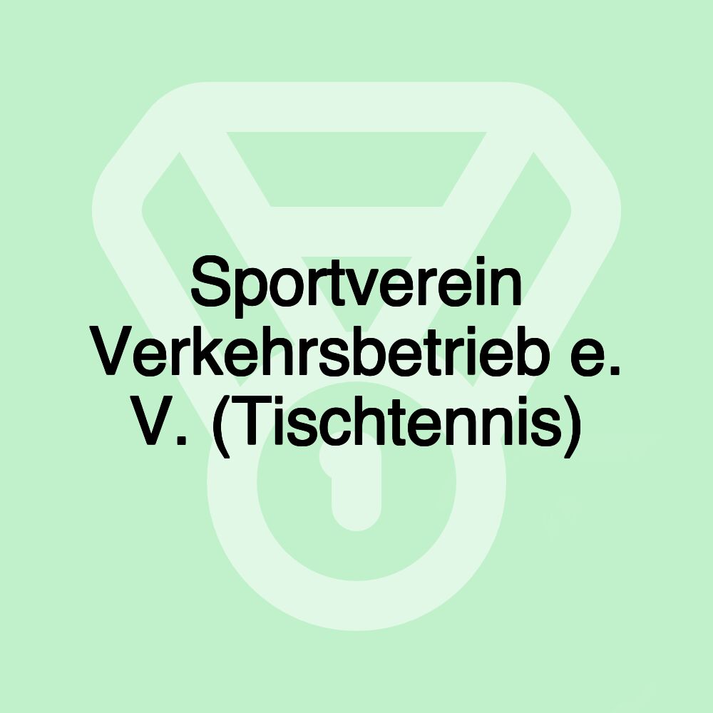 Sportverein Verkehrsbetrieb e. V. (Tischtennis)