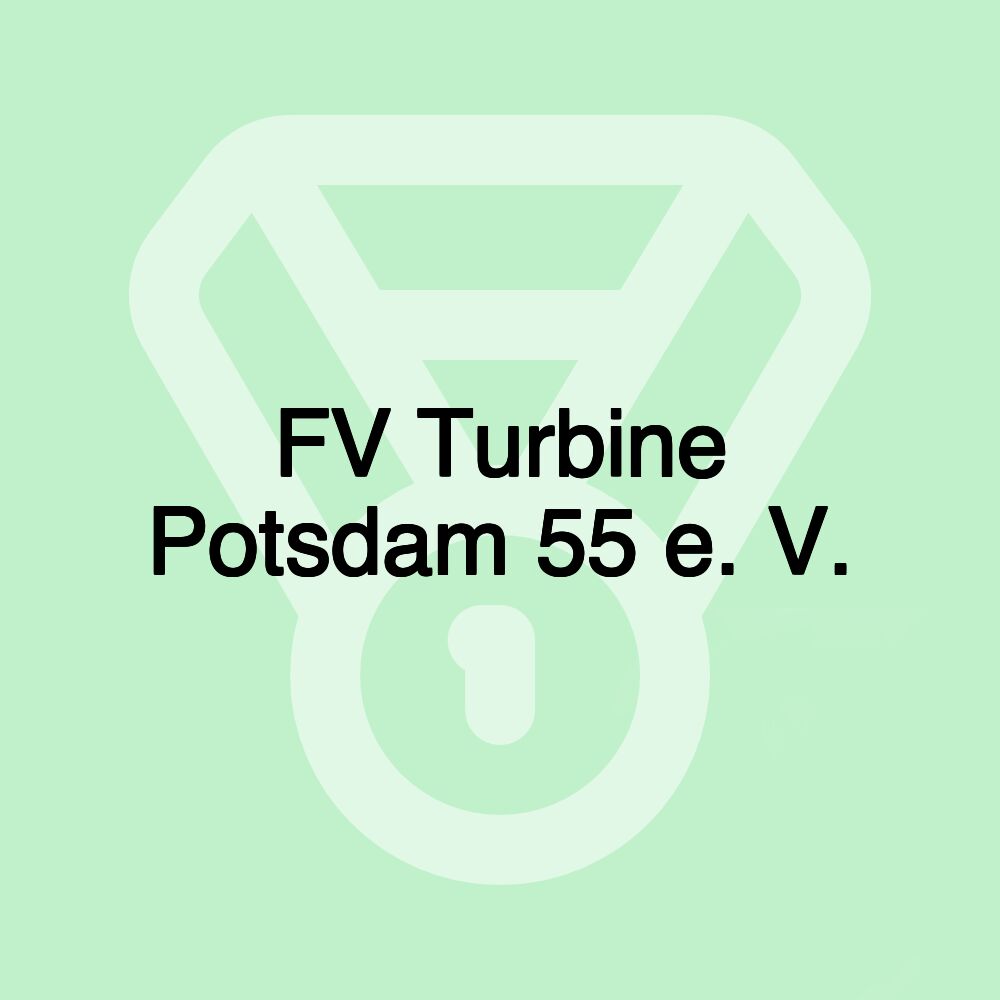 FV Turbine Potsdam 55 e. V.