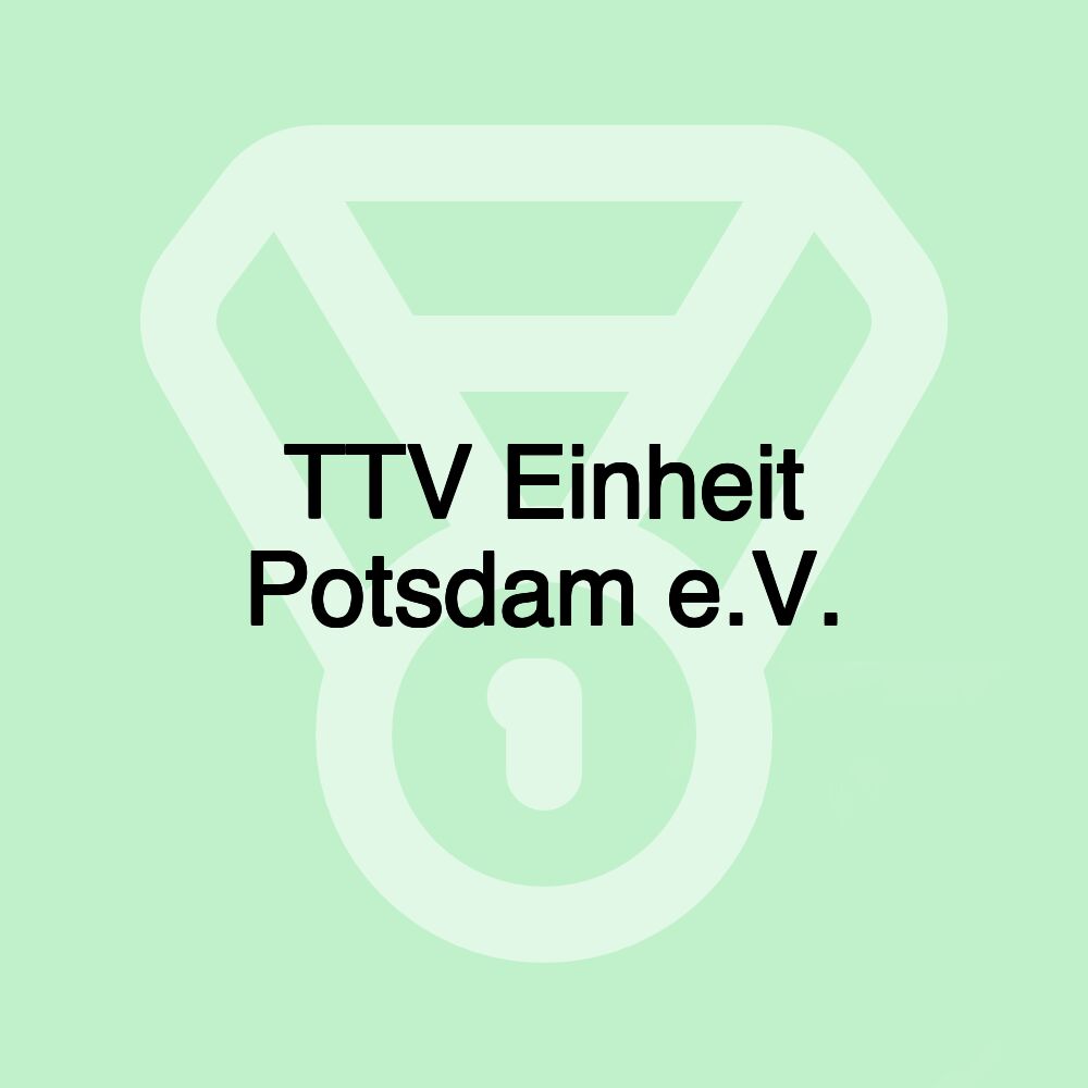 TTV Einheit Potsdam e.V.