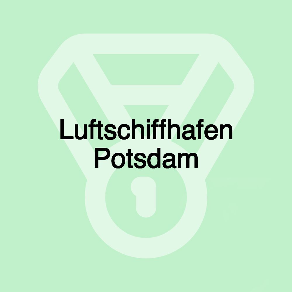 Luftschiffhafen Potsdam