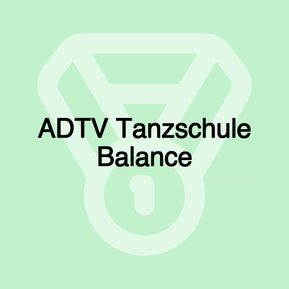 ADTV Tanzschule Balance