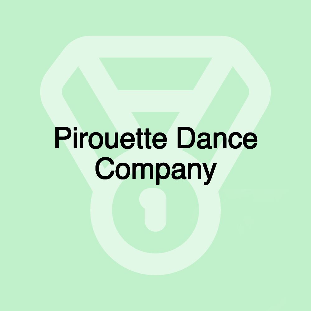 Pirouette Dance Company