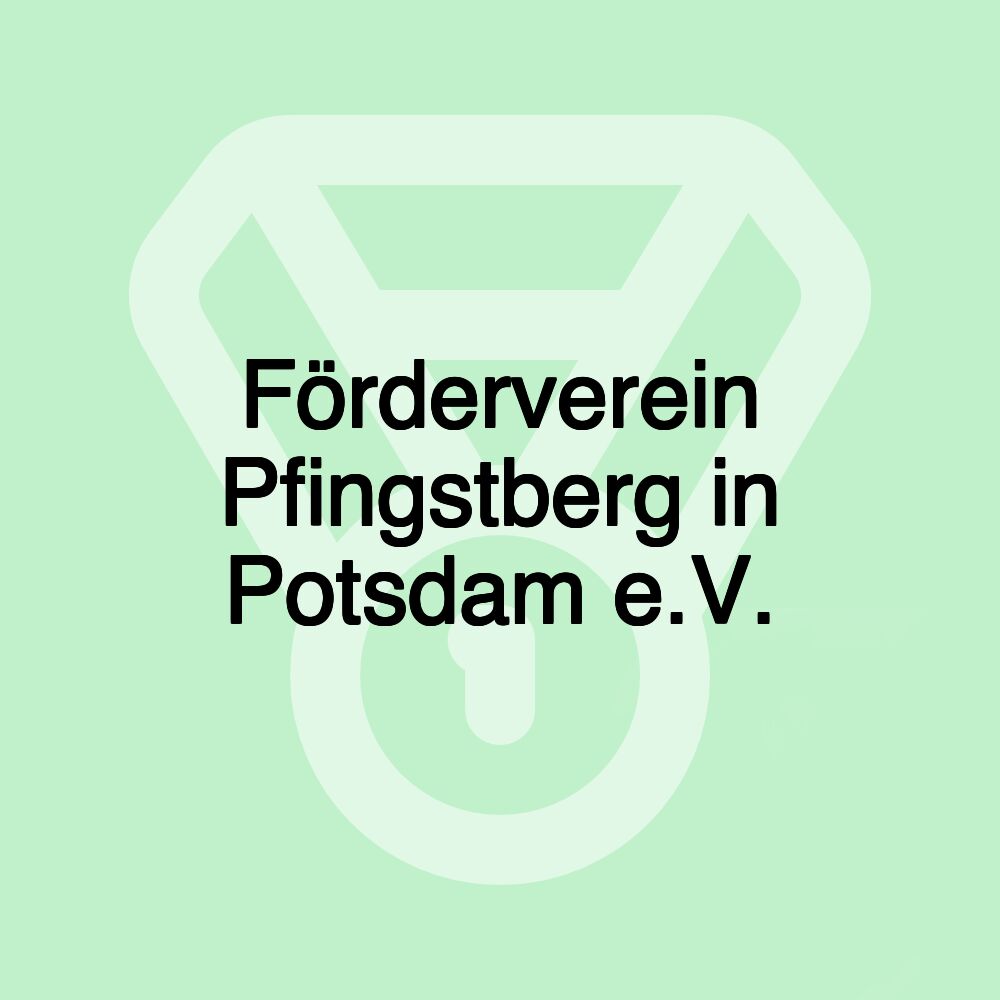 Förderverein Pfingstberg in Potsdam e.V.