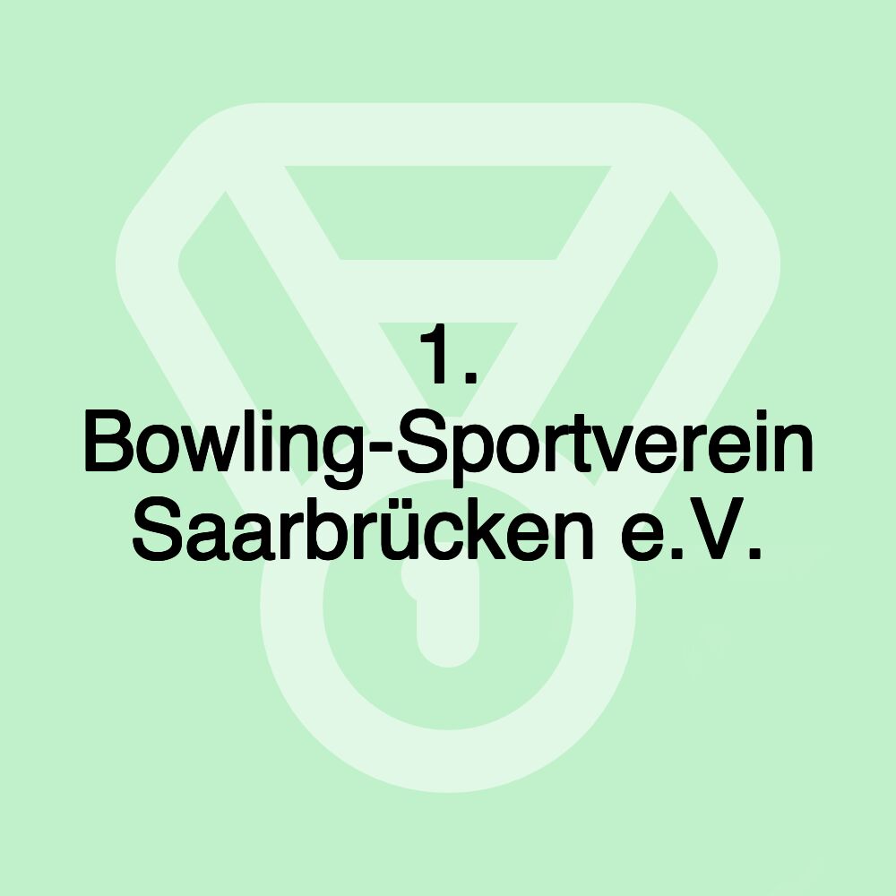 1. Bowling-Sportverein Saarbrücken e.V.