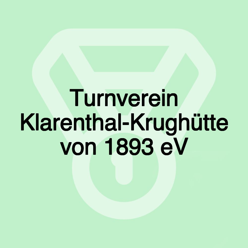 Turnverein Klarenthal-Krughütte von 1893 eV