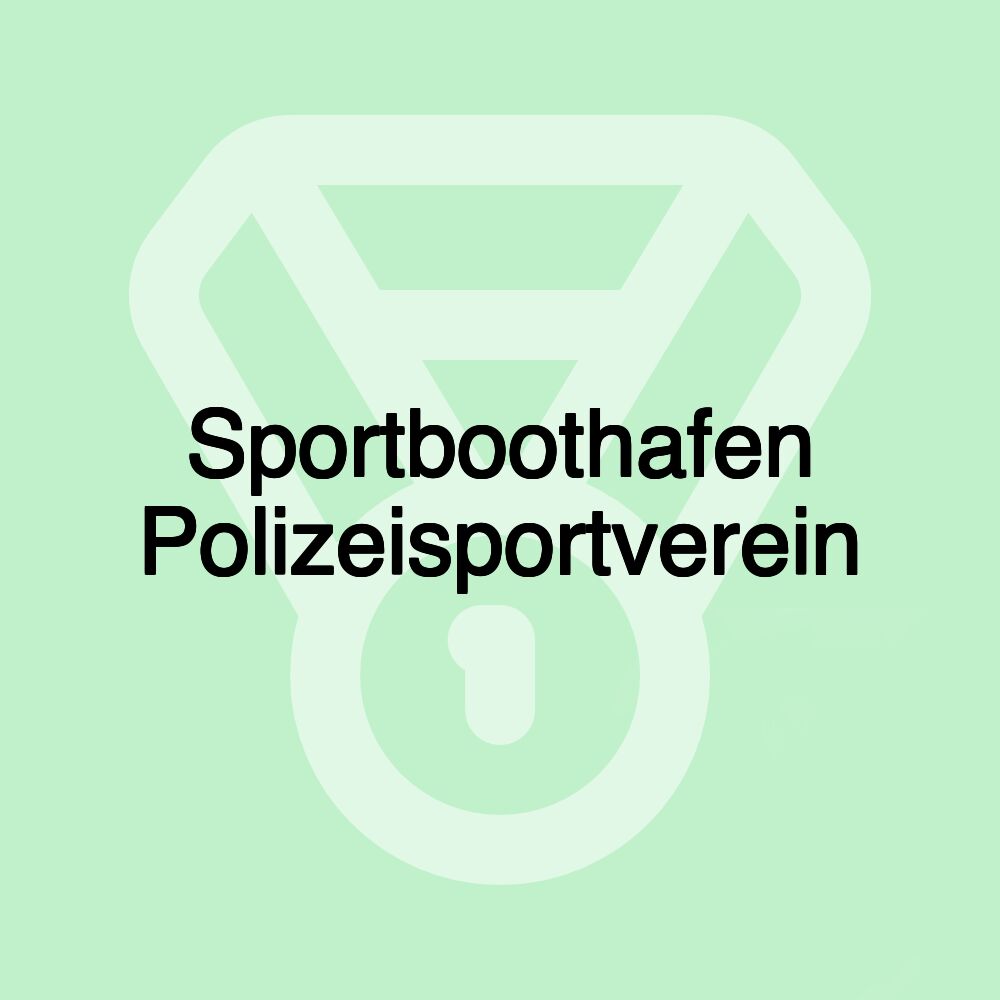 Sportboothafen Polizeisportverein