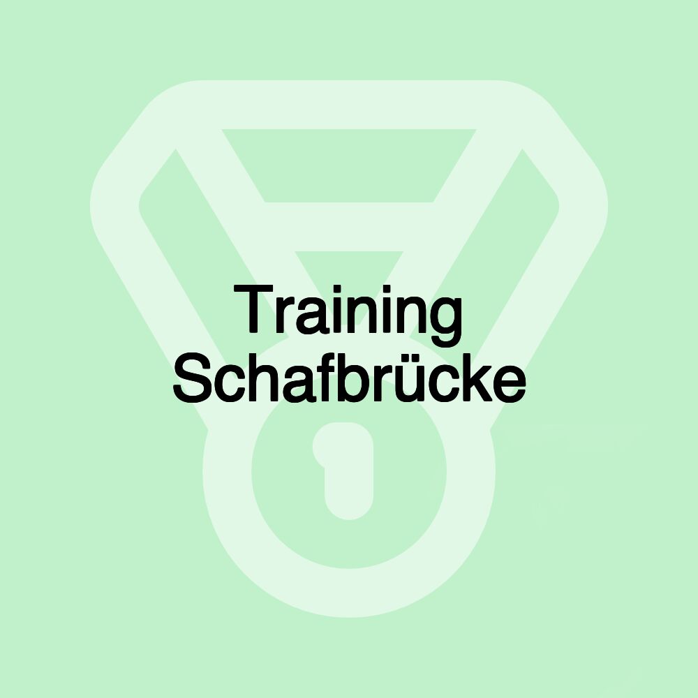 Training Schafbrücke