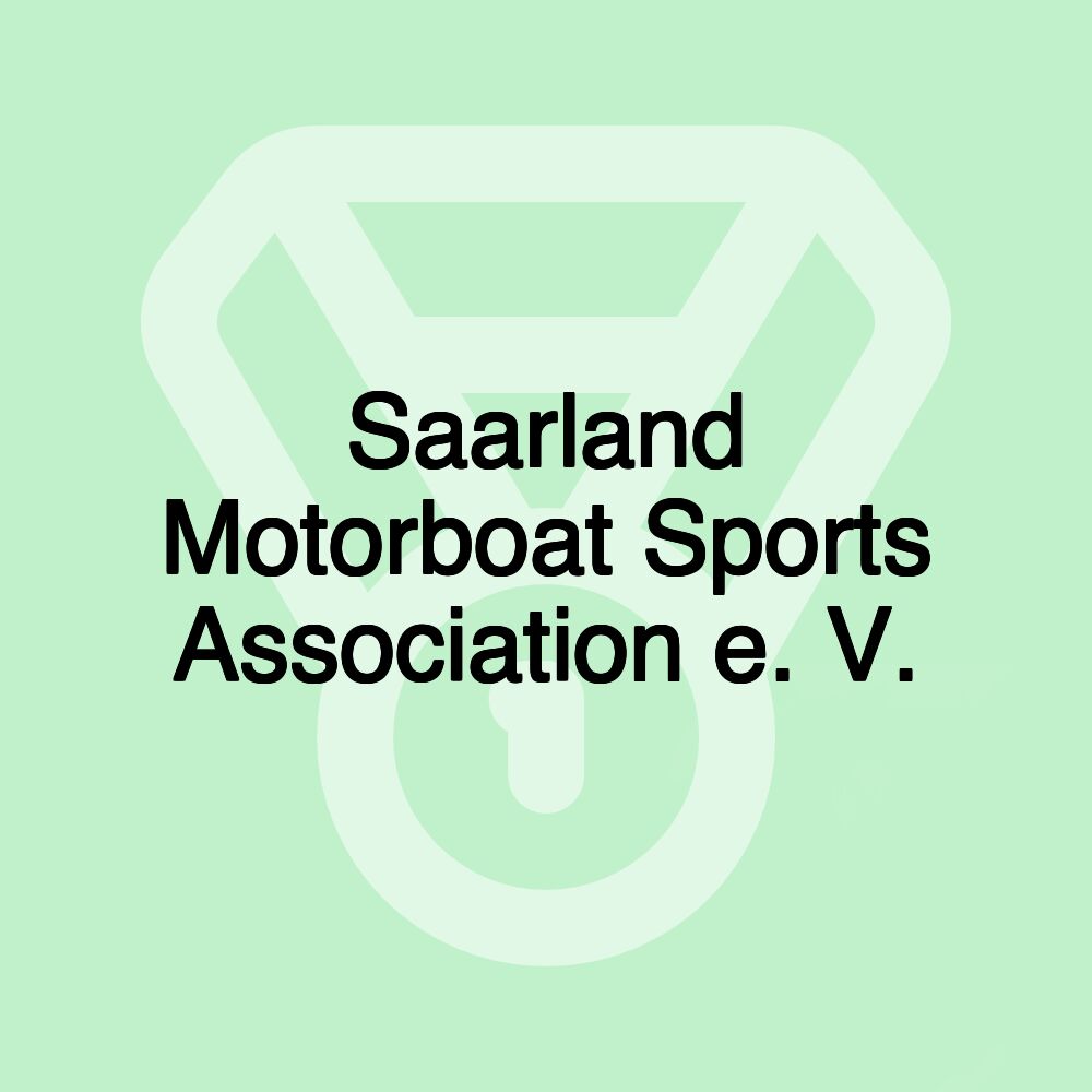 Saarland Motorboat Sports Association e. V.