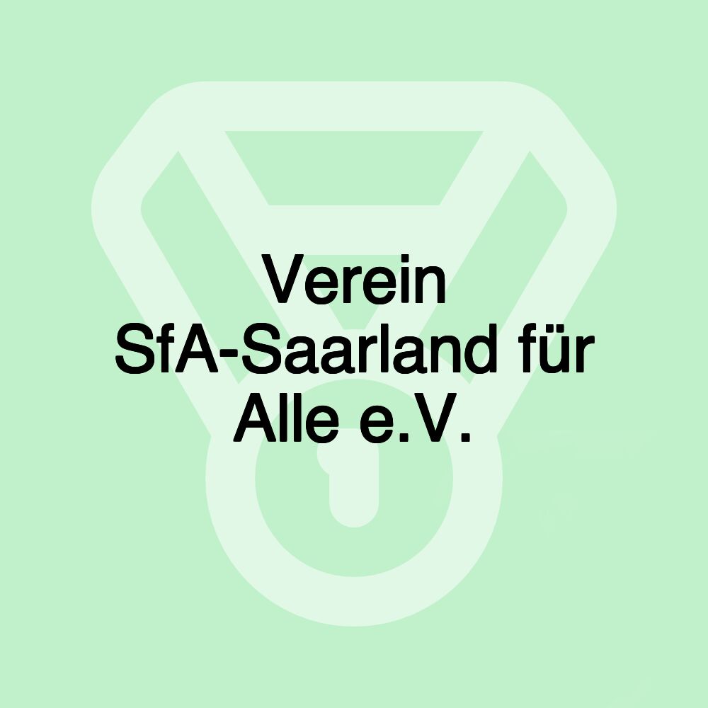 Verein SfA-Saarland für Alle e.V.