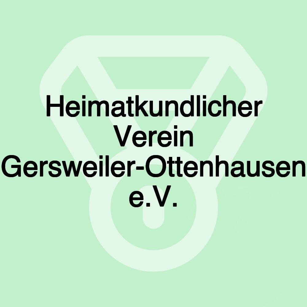 Heimatkundlicher Verein Gersweiler-Ottenhausen e.V.