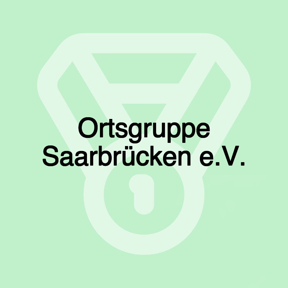 Ortsgruppe Saarbrücken e.V.