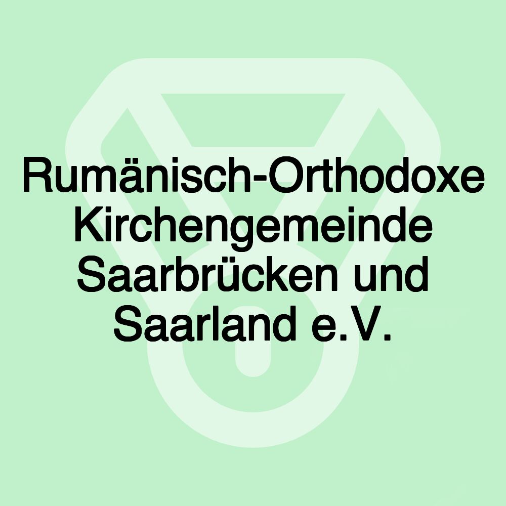 Rumänisch-Orthodoxe Kirchengemeinde Saarbrücken und Saarland e.V.