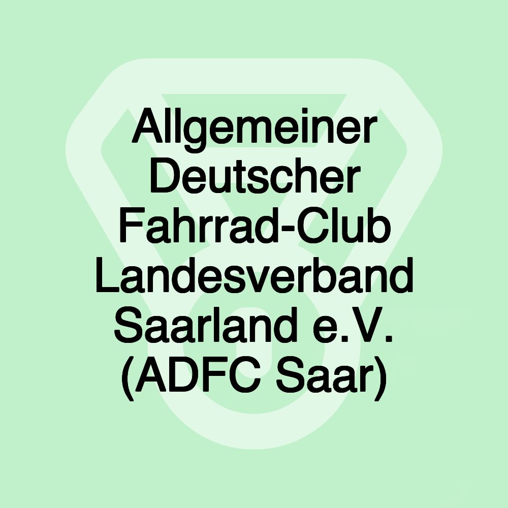 Allgemeiner Deutscher Fahrrad-Club Landesverband Saarland e.V. (ADFC Saar)