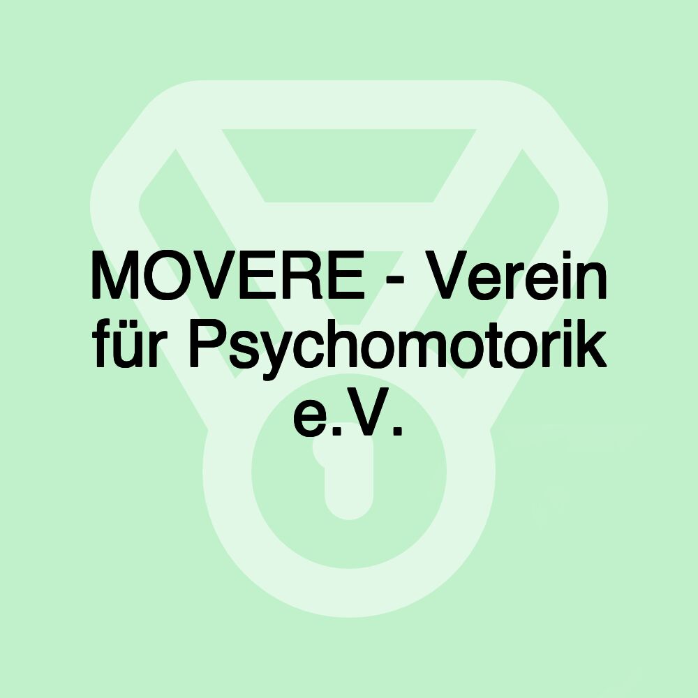 MOVERE - Verein für Psychomotorik e.V.