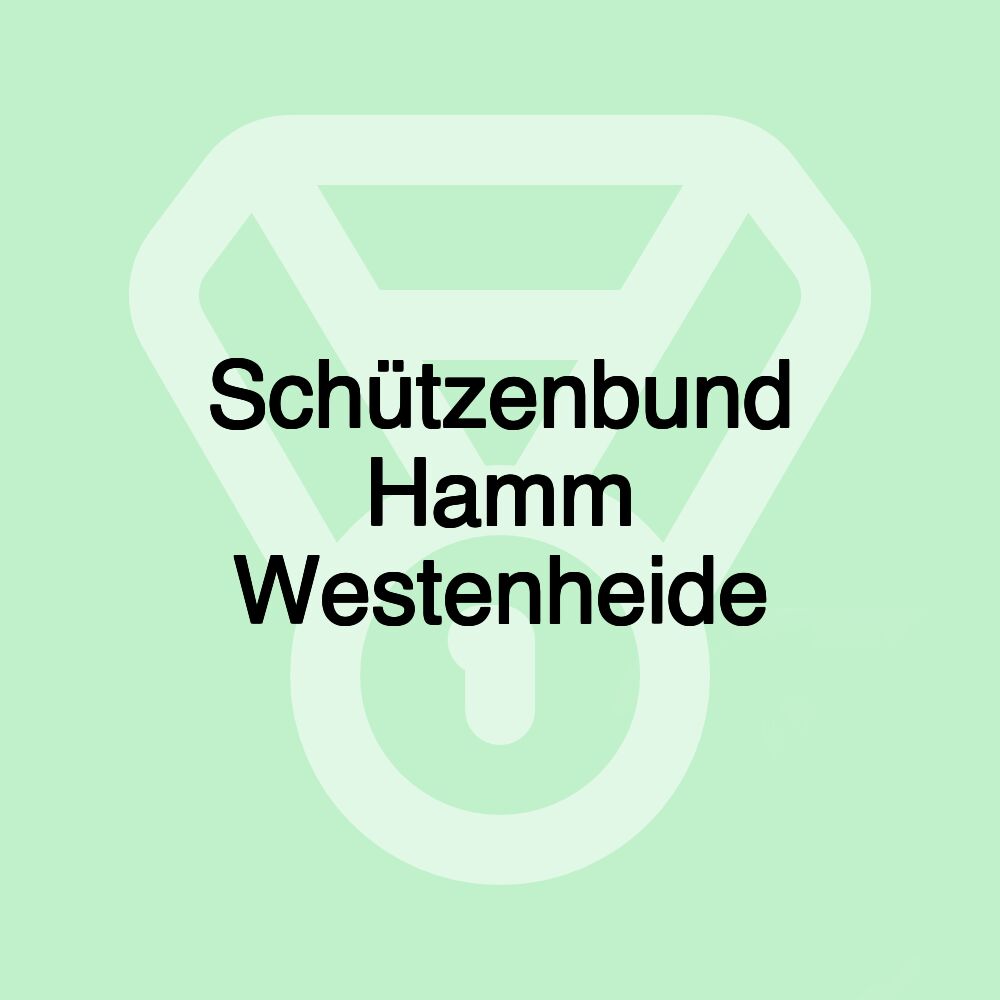 Schützenbund Hamm Westenheide