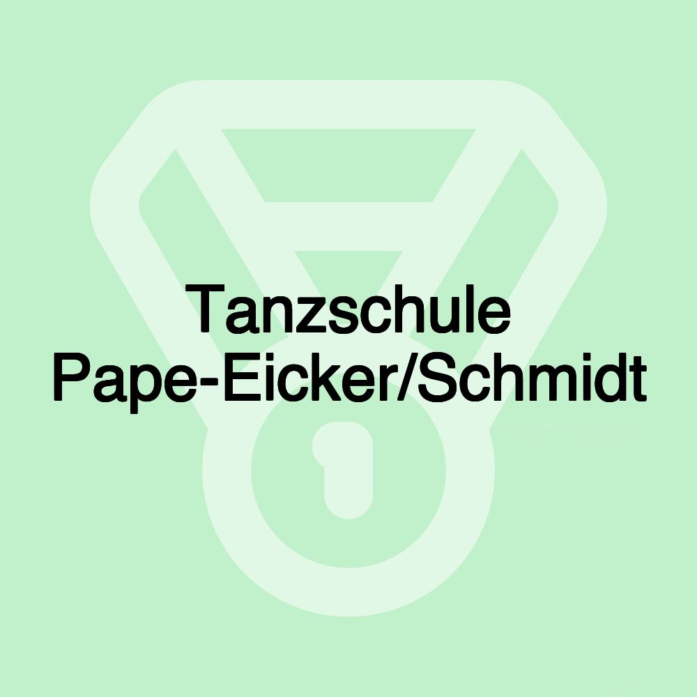 Tanzschule Pape-Eicker/Schmidt