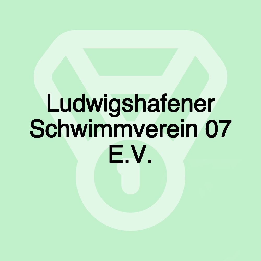 Ludwigshafener Schwimmverein 07 E.V.