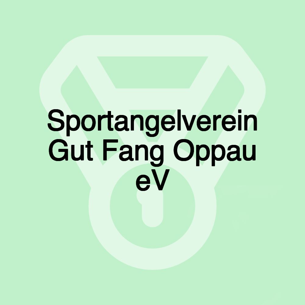 Sportangelverein Gut Fang Oppau eV