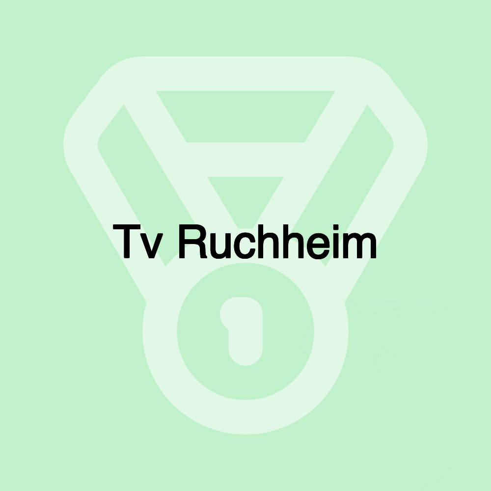 Tv Ruchheim