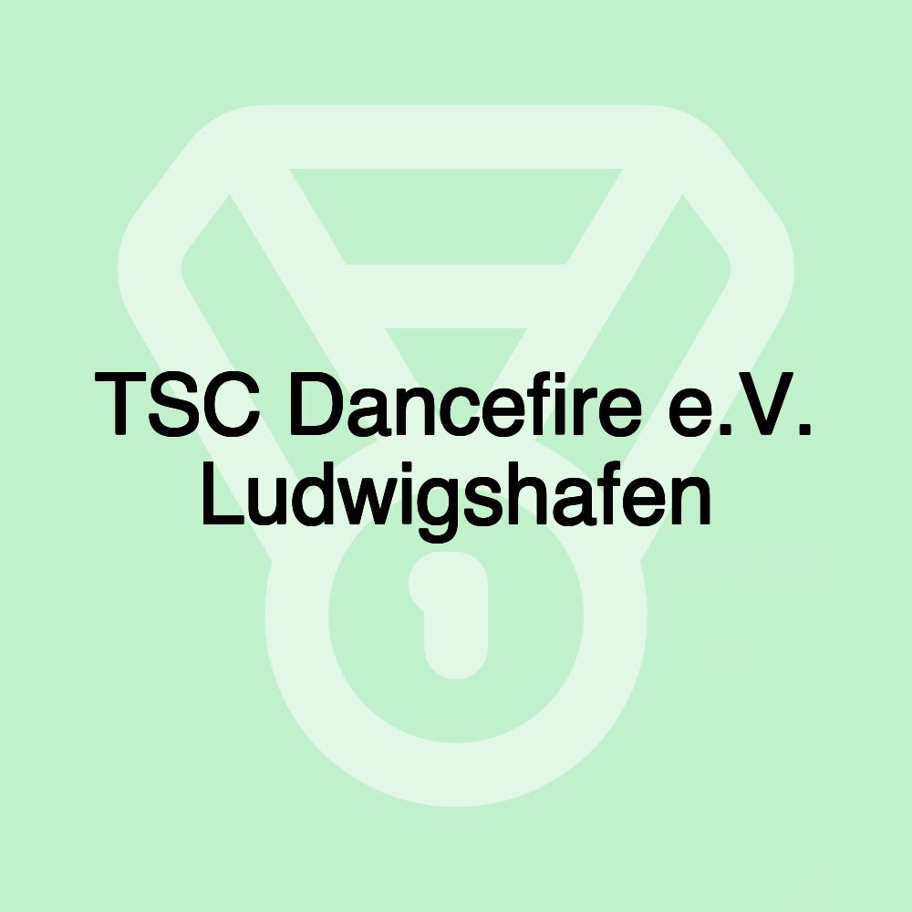 TSC Dancefire e.V. Ludwigshafen