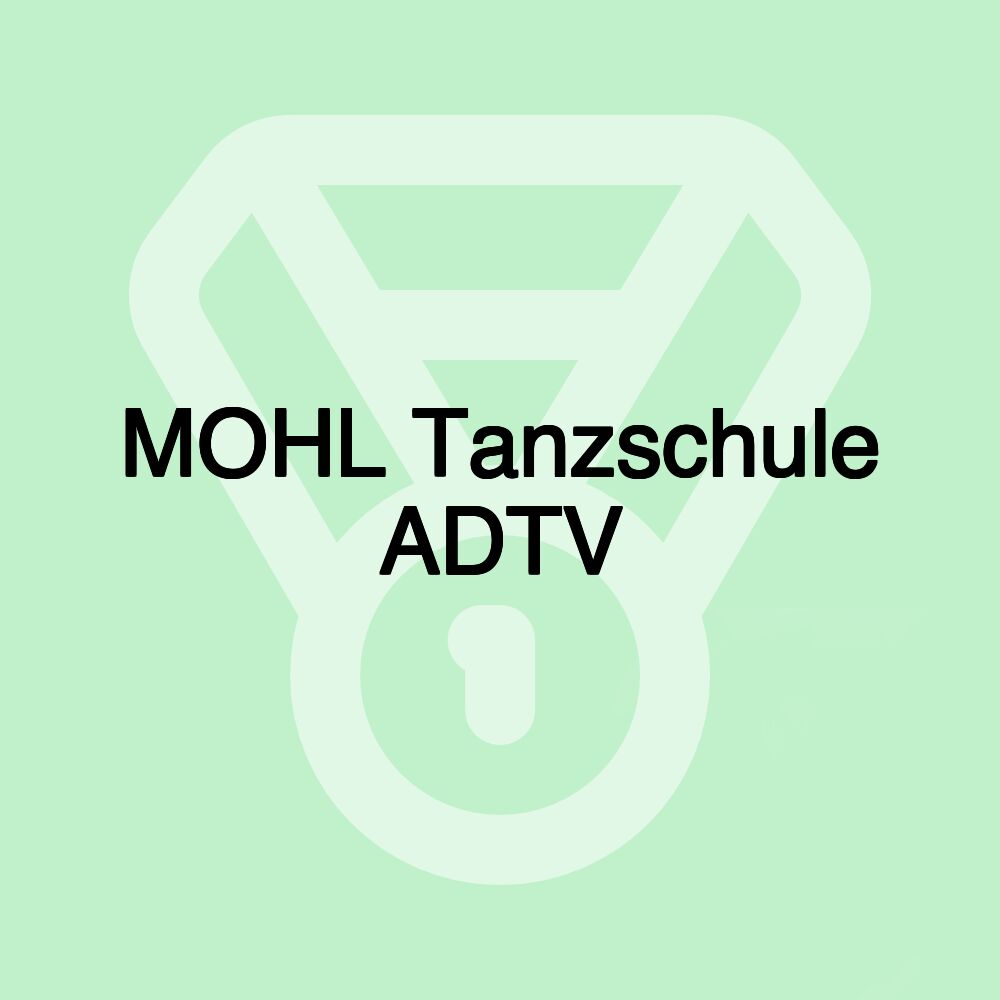 MOHL Tanzschule ADTV