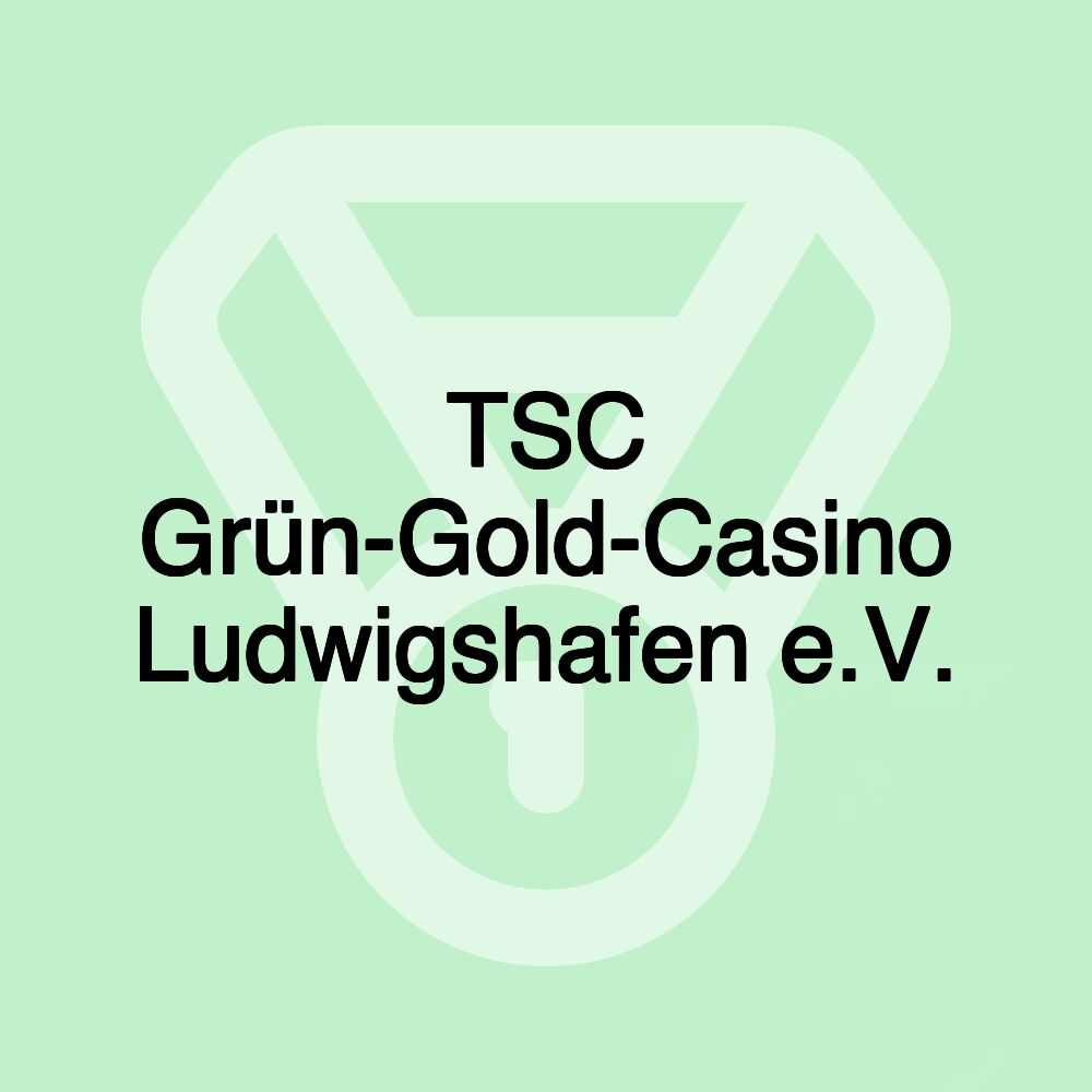 TSC Grün-Gold-Casino Ludwigshafen e.V.