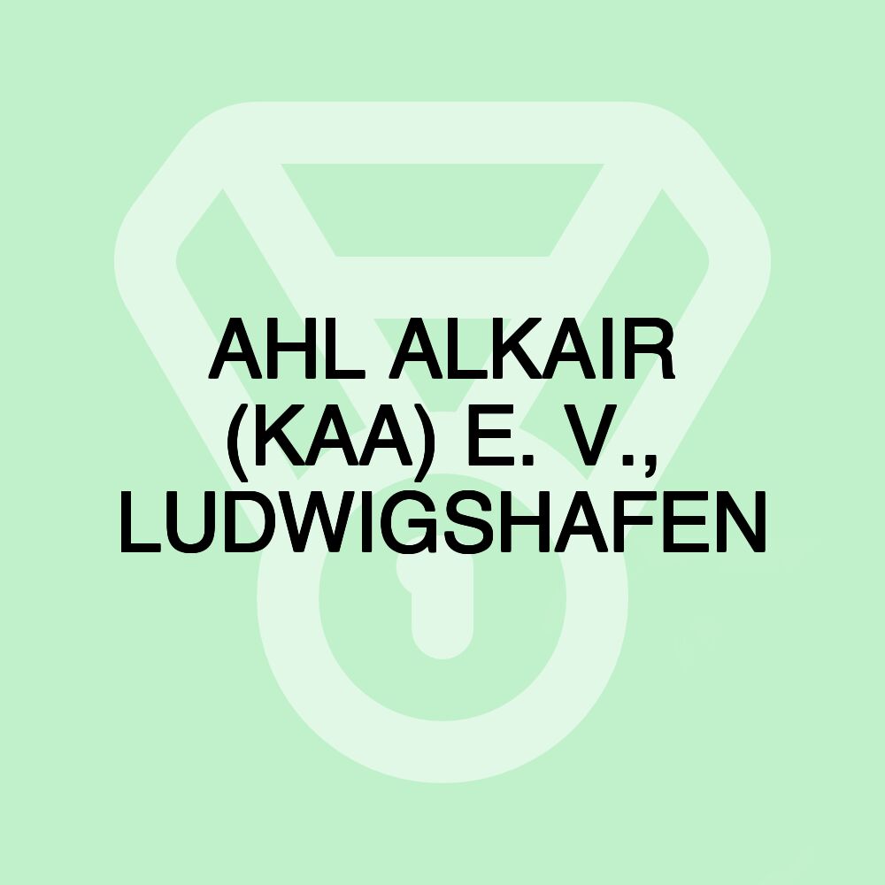 AHL ALKAIR (KAA) E. V., LUDWIGSHAFEN