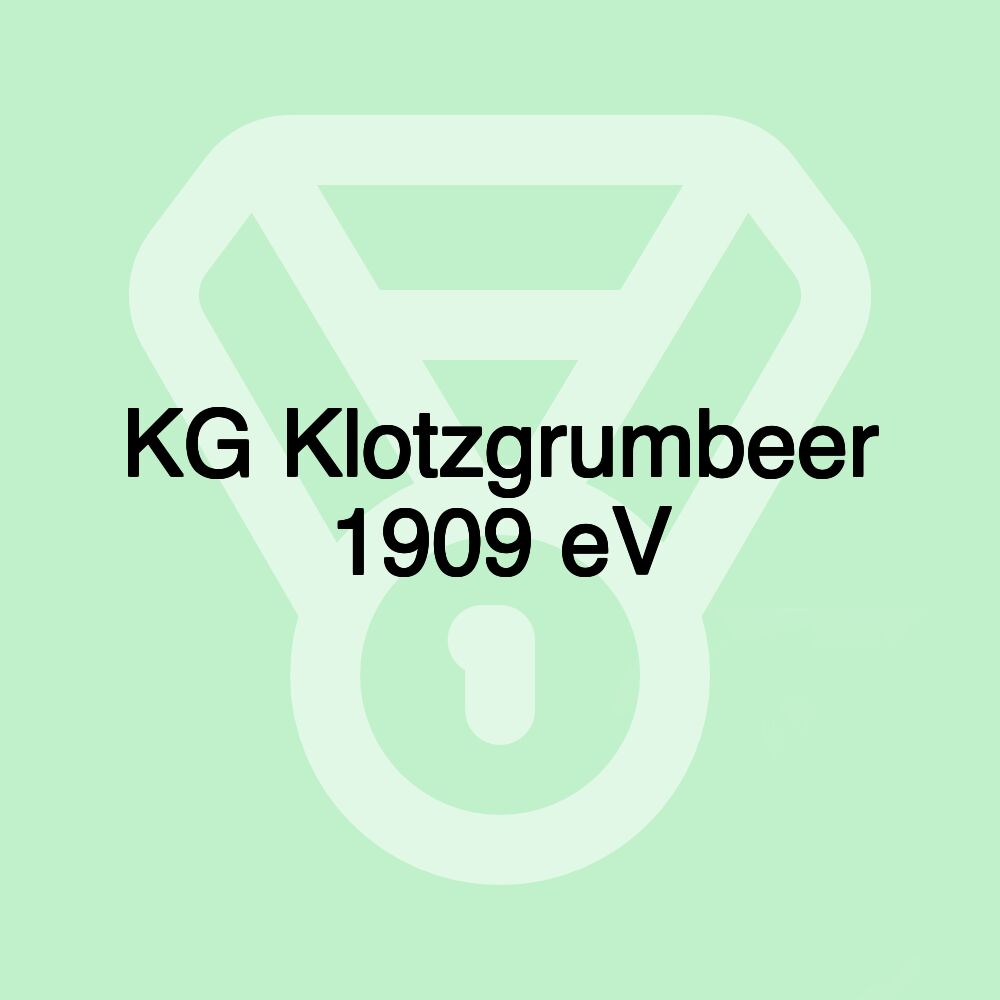 KG Klotzgrumbeer 1909 eV