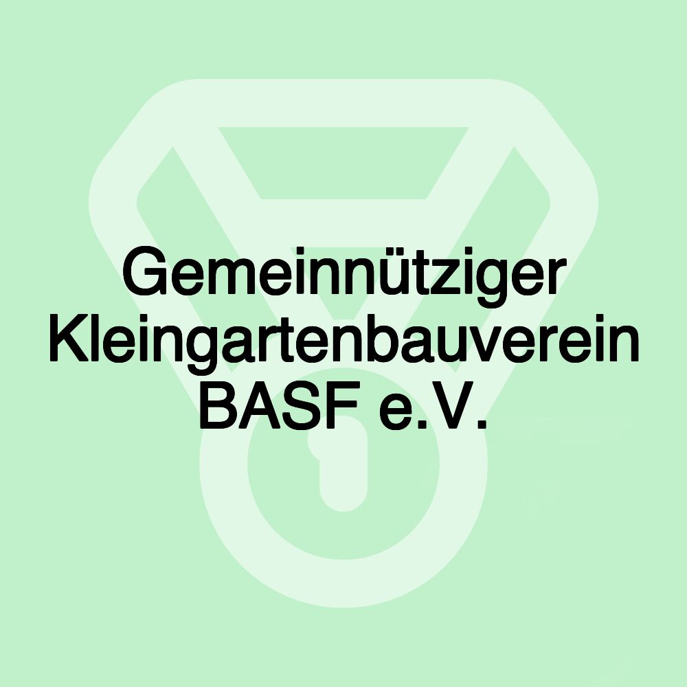 Gemeinnütziger Kleingartenbauverein BASF e.V.