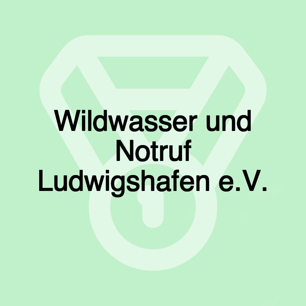 Wildwasser und Notruf Ludwigshafen e.V.