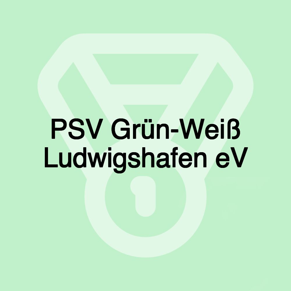 PSV Grün-Weiß Ludwigshafen eV