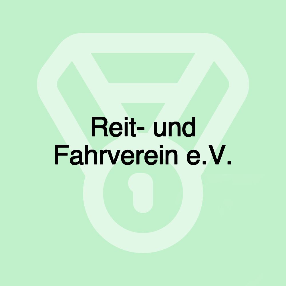 Reit- und Fahrverein e.V.