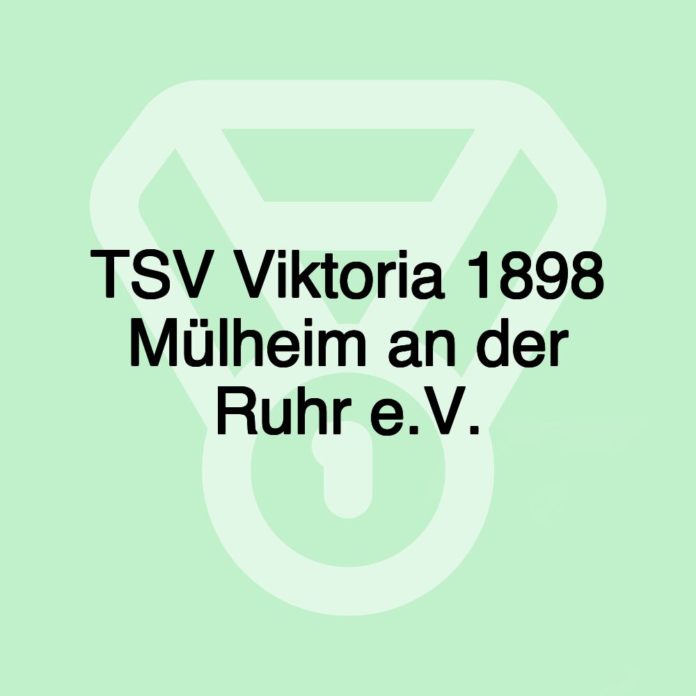 TSV Viktoria 1898 Mülheim an der Ruhr e.V.