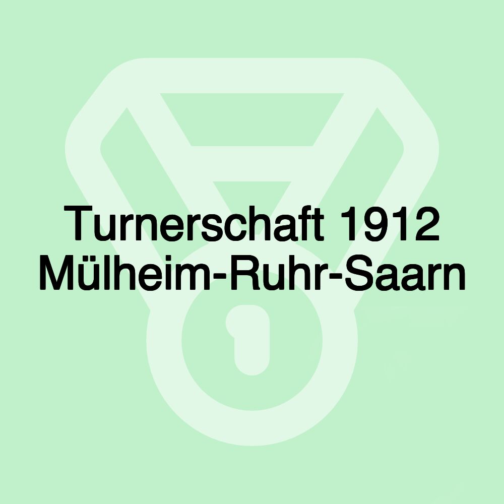 Turnerschaft 1912 Mülheim-Ruhr-Saarn