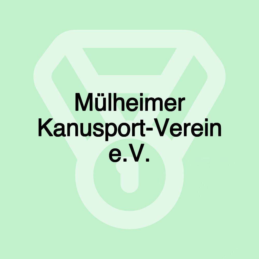 Mülheimer Kanusport-Verein e.V.