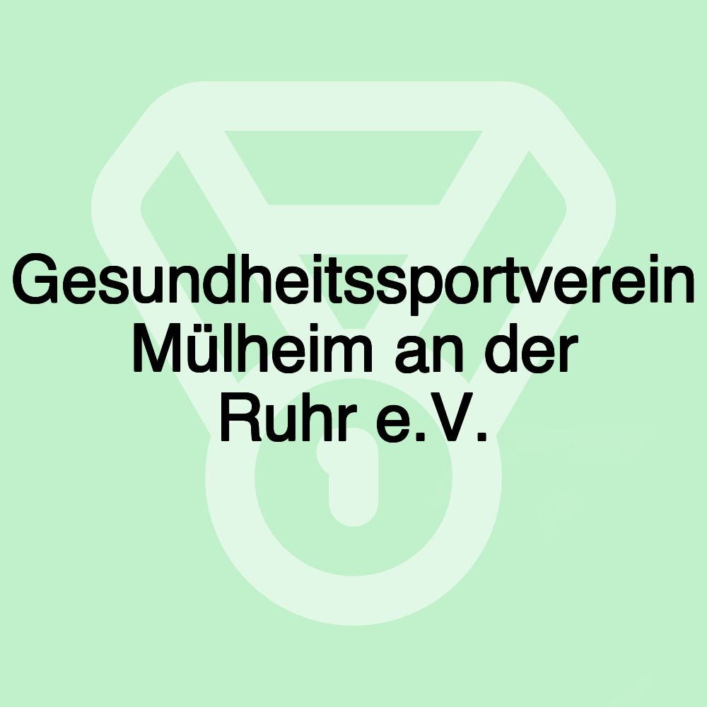 Gesundheitssportverein Mülheim an der Ruhr e.V.