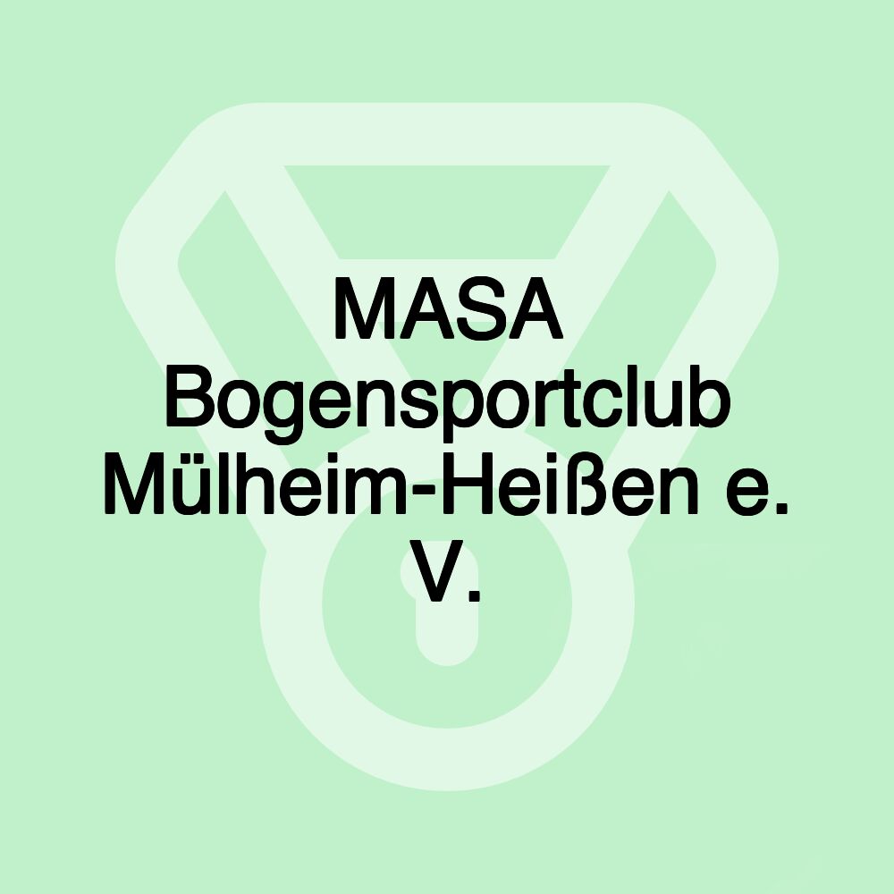 MASA Bogensportclub Mülheim-Heißen e. V.