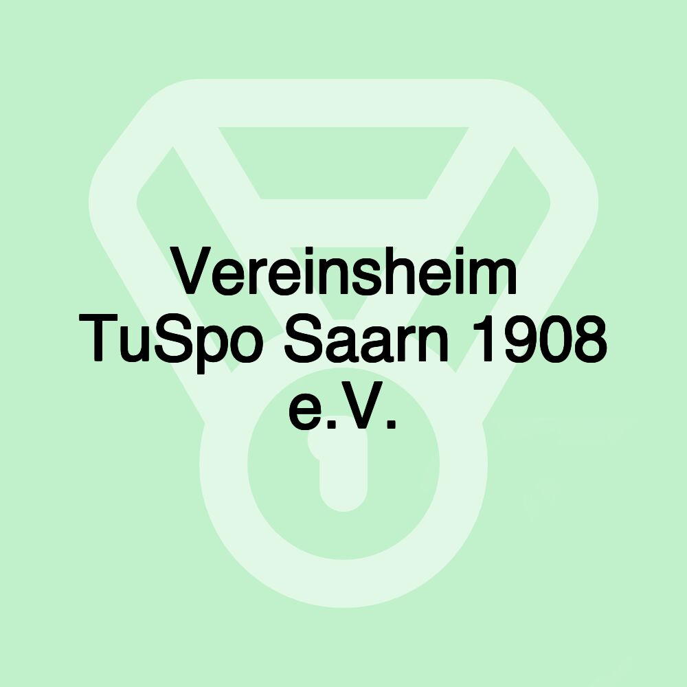 Vereinsheim TuSpo Saarn 1908 e.V.