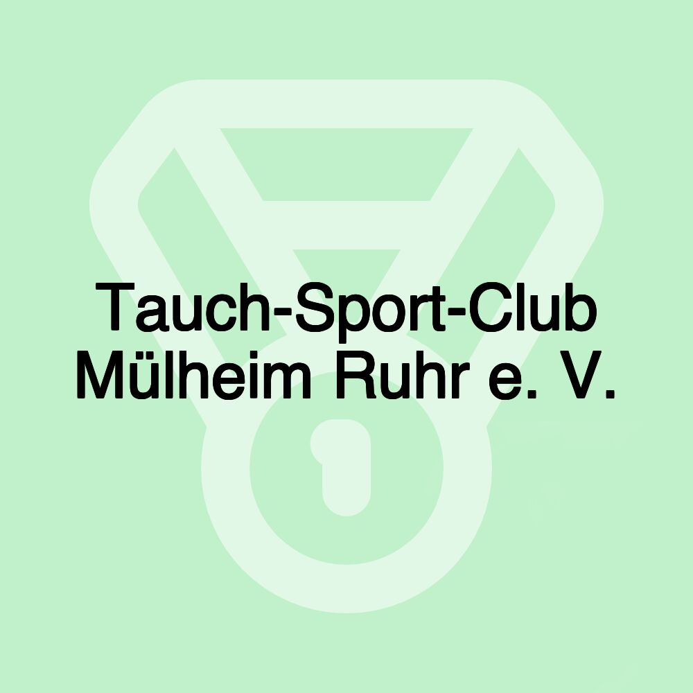 Tauch-Sport-Club Mülheim Ruhr e. V.