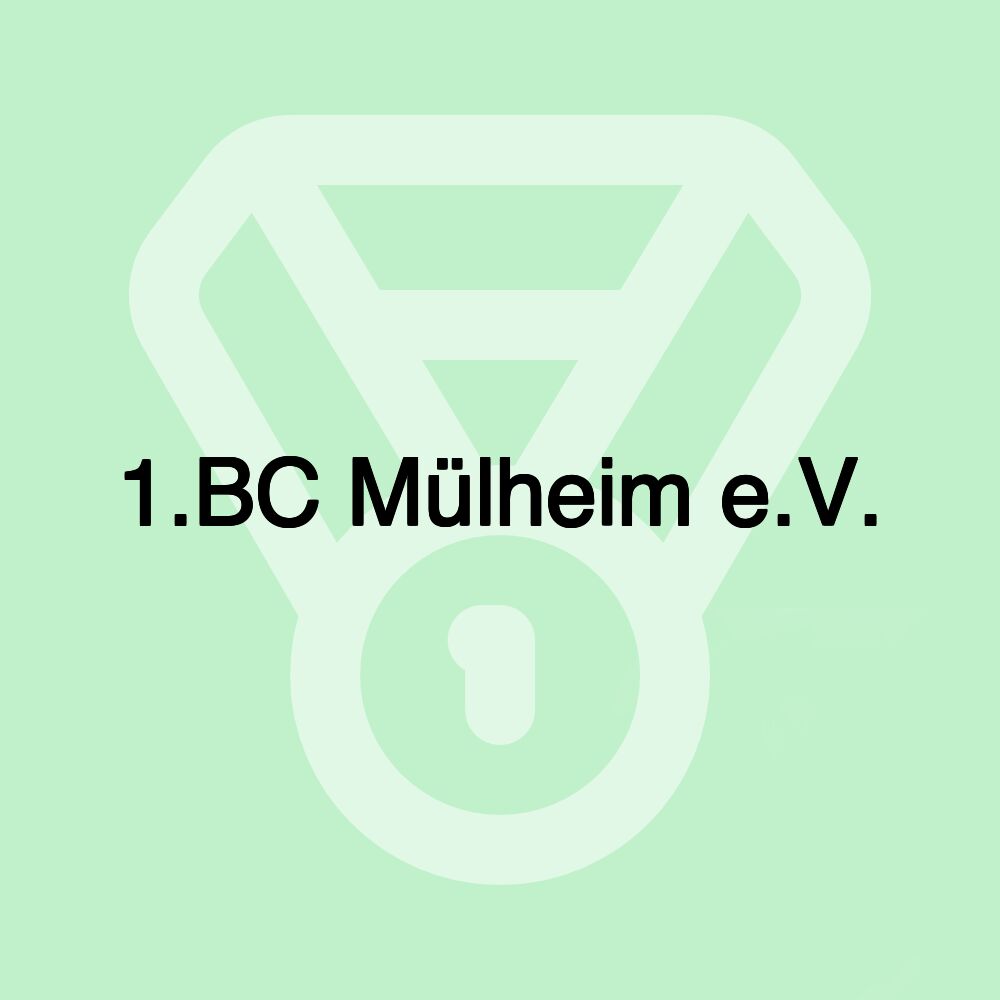 1.BC Mülheim e.V.