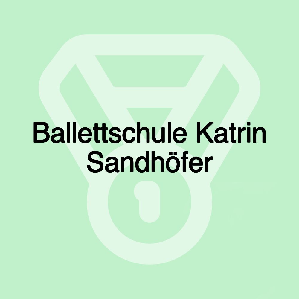 Ballettschule Katrin Sandhöfer