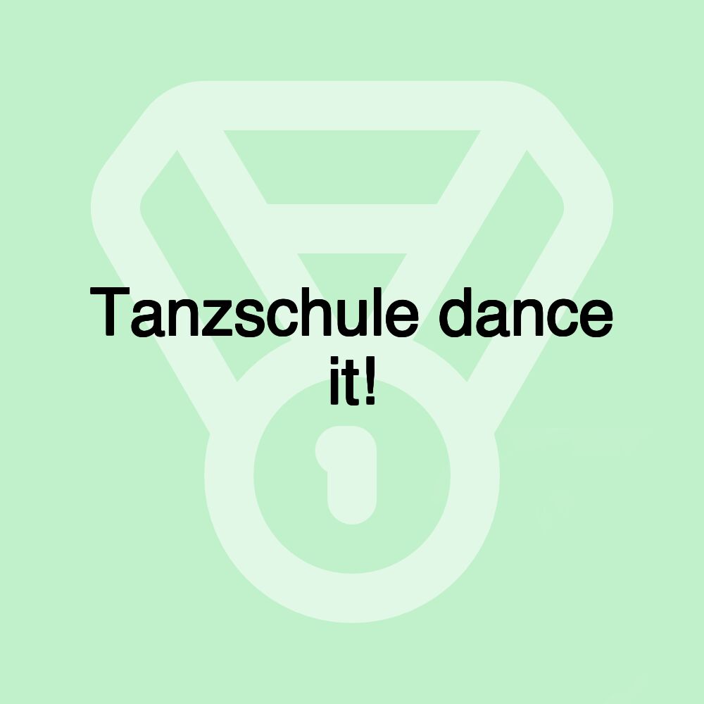 Tanzschule dance it!