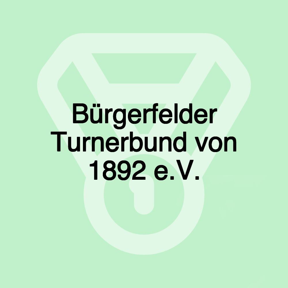 Bürgerfelder Turnerbund von 1892 e.V.