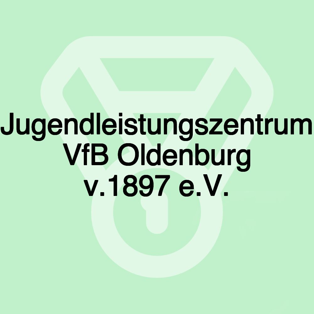 Jugendleistungszentrum VfB Oldenburg v.1897 e.V.